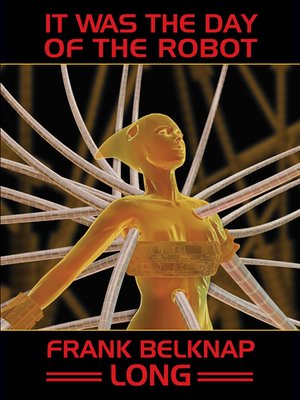 cover image of It Was the Day of the Robot